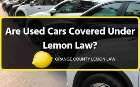 Find a Trusted Orange County Lemon Law Attorney