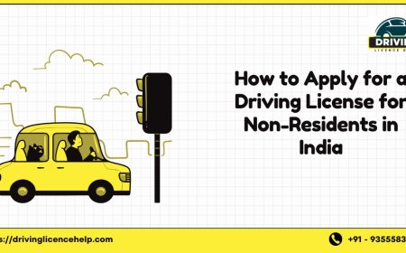 How to Apply for a Driving License for Non-Residents in India