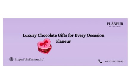 Luxury Chocolate Gifts for Every Occasion | Flaneur