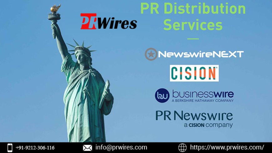 Launch Your Product with the Best PR Distribution Services