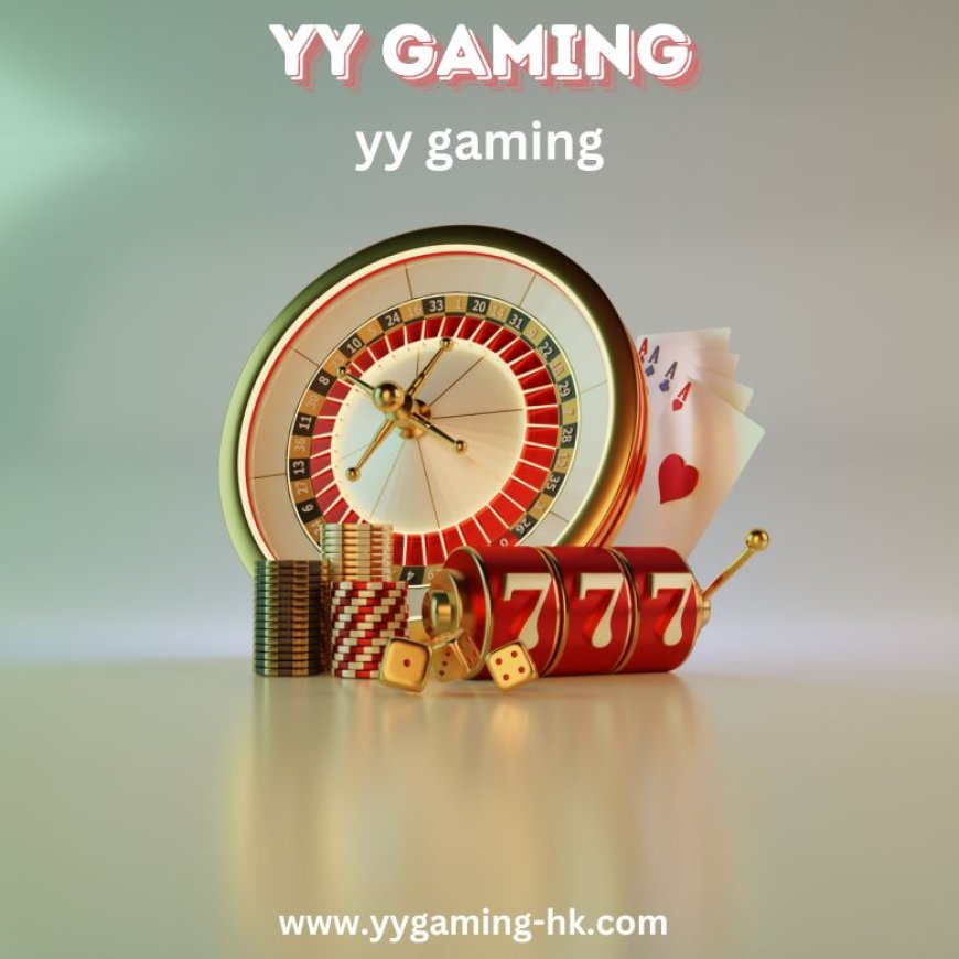 探索 yy gaming 的娛樂魅力:線上遊戲與賭博的新選擇