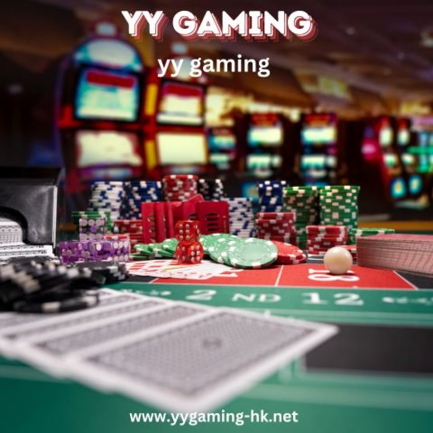 YY Gaming 線上娛樂平台:開啟你的博彩新世界