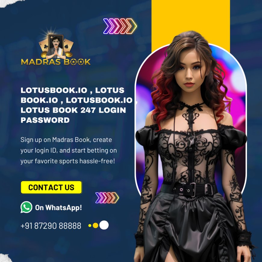Lotusbook.io – Trusted Online Cricket Betting Exchange & ID Provider | MadrasBook